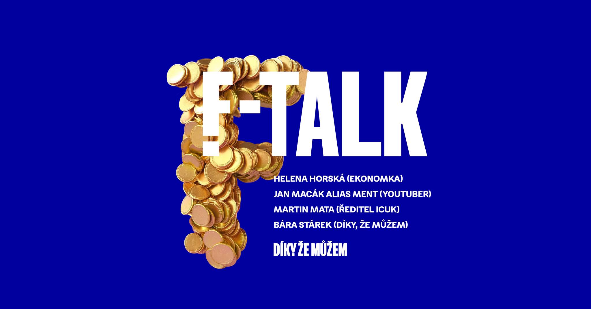 F-TALK: Ekonomický vývoj | Díky, že můžem