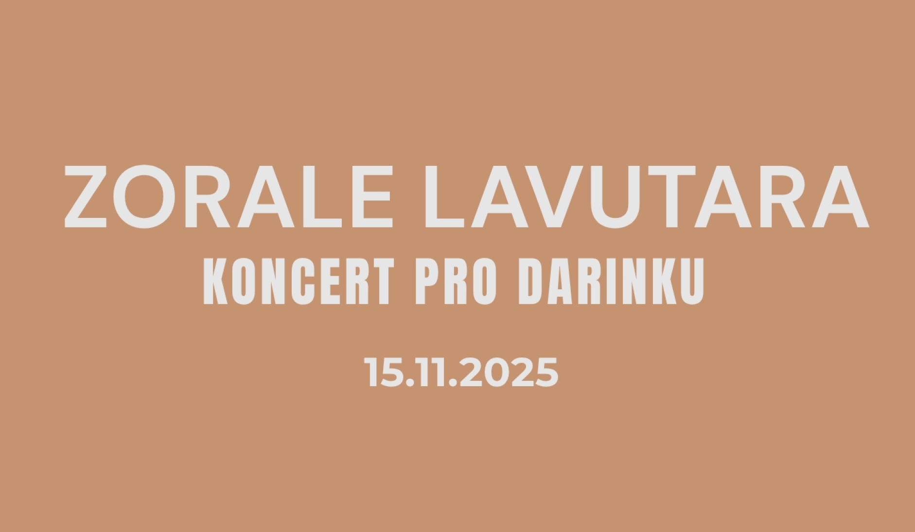 ZORALE LAVUTARA – koncert pro Darinku