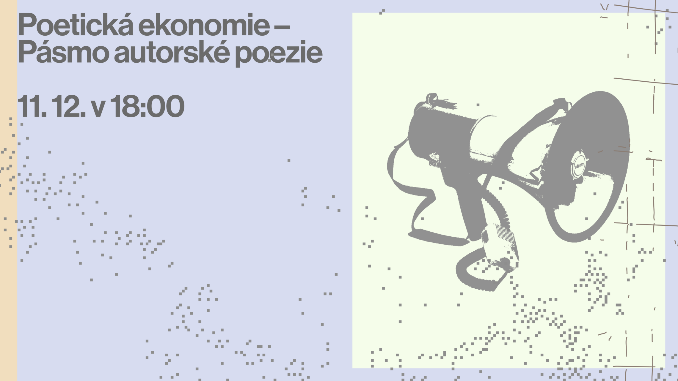 ZRUŠENO: Poetická ekonomie: Pásmo autorské poezie
