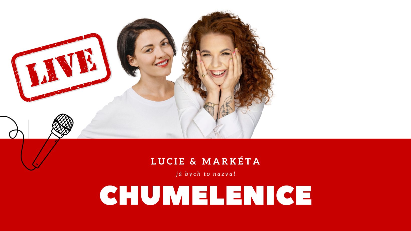 Chumelenice LIVE