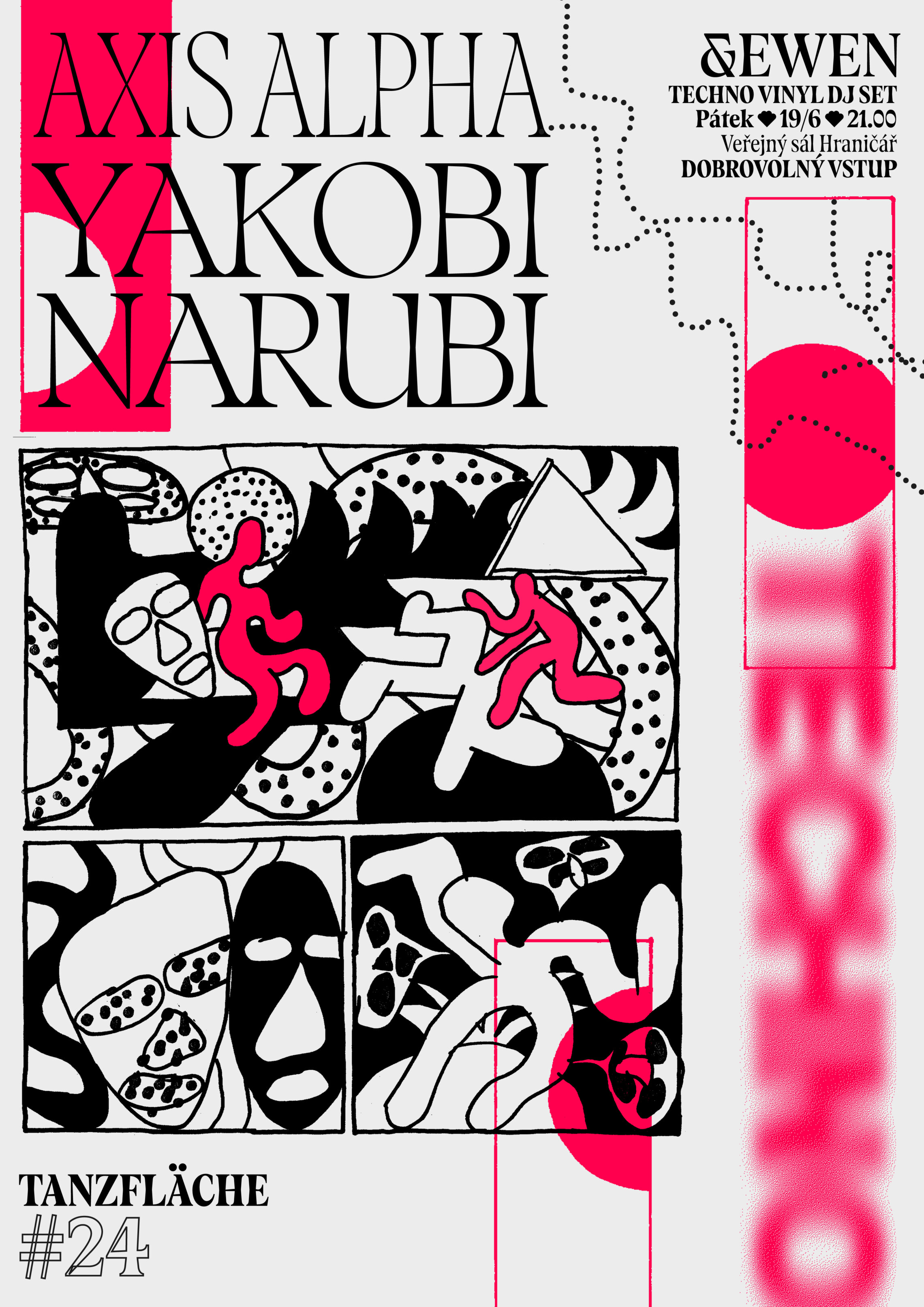 TANZFLÄCHE #24 | Yakobi Narubi, Axis Alpha, EWEN
